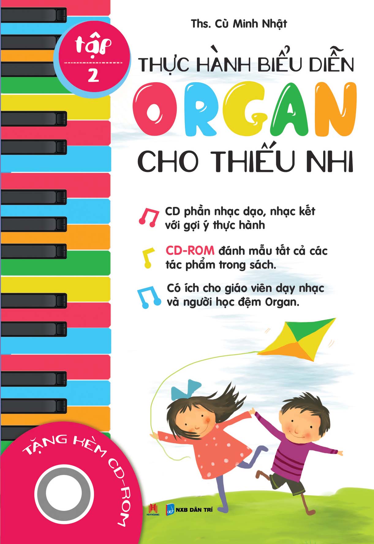 Thực Hành Biểu Diễn Organ Cho Thiếu Nhi – Tập 2